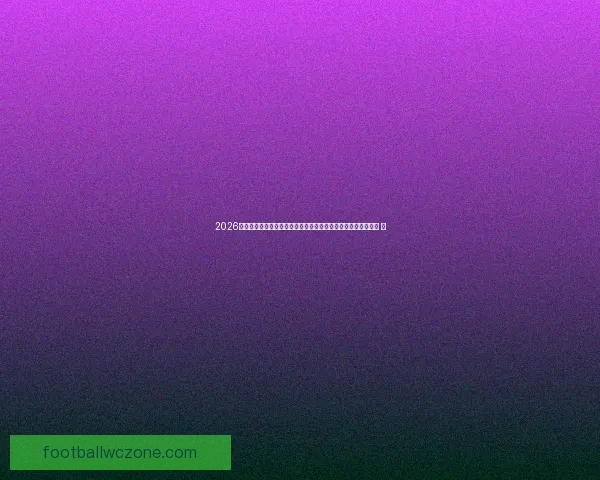 2026世界杯竞猜投注趋势解析与稳健策略助你理性参与全球足球盛宴 ⚽